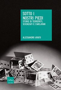 Baixar Sotto i nostri piedi. Storie di terremoti, scienziati e ciarlatani pdf, epub, ebook