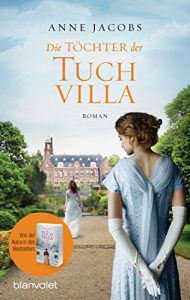 Baixar Die Töchter der Tuchvilla: Roman (Die Tuchvilla-Saga 2) (German Edition) pdf, epub, ebook