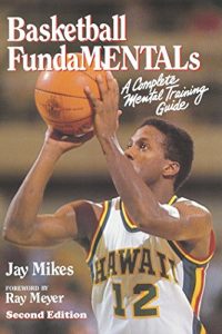 Baixar Basketball Fundamentals: A Complete Mental Training Guide (English Edition) pdf, epub, ebook