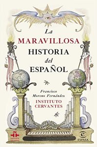 Baixar La maravillosa historia del español pdf, epub, ebook