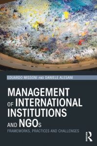 Baixar Management of International Institutions and NGOs: Frameworks, practices and challenges pdf, epub, ebook