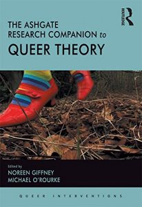 Baixar The Ashgate Research Companion to Queer Theory (Queer Interventions) pdf, epub, ebook