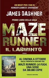 Baixar Maze Runner – Il labirinto (Fanucci Narrativa) pdf, epub, ebook