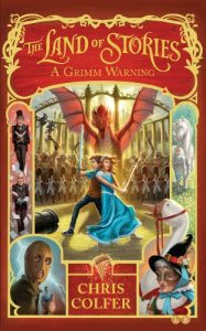 Baixar The Land of Stories: A Grimm Warning: Book 3 pdf, epub, ebook