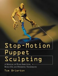 Baixar Stop-Motion Puppet Sculpting: A Manual of Foam Injection, Build-Up, and Finishing Techniques pdf, epub, ebook