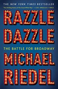 Baixar Razzle Dazzle: The Battle for Broadway (English Edition) pdf, epub, ebook