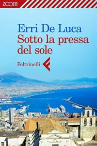 Baixar Sotto la pressa del sole pdf, epub, ebook