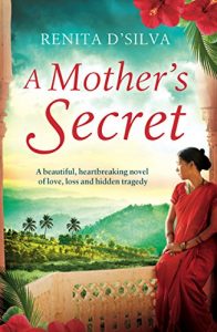 Baixar A Mother’s Secret: A beautiful, heartbreaking novel of love, loss and hidden tragedy (English Edition) pdf, epub, ebook