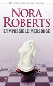 Baixar L’impossible mensonge (J’ai lu) pdf, epub, ebook