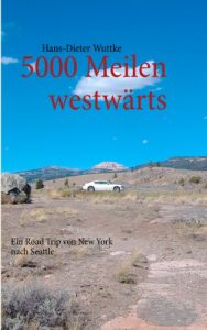 Baixar 5000 Meilen westwärts: Ein Road Trip von New York nach Seattle pdf, epub, ebook