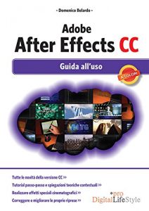 Baixar Adobe After Effects CC: Guida all’uso (DigitalLifeStyle Pro) pdf, epub, ebook