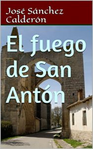 Baixar El fuego de San Antón (Spanish Edition) pdf, epub, ebook