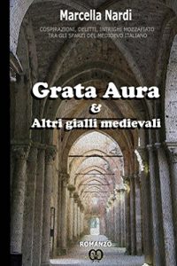 Baixar Grata Aura & Altri gialli medievali pdf, epub, ebook