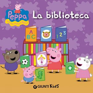 Baixar Peppa. La biblioteca (Peppa Pig) pdf, epub, ebook