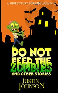 Baixar Do Not Feed the Zombies and Other Stories (English Edition) pdf, epub, ebook