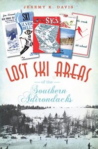 Baixar Lost Ski Areas of the Southern Adirondacks (English Edition) pdf, epub, ebook