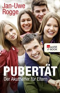 Baixar Pubertät: Der Akuthelfer für Eltern (German Edition) pdf, epub, ebook