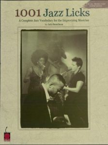 Baixar 1001 Jazz Licks: A Complete Jazz Vocabulary for the Improvising Musician pdf, epub, ebook