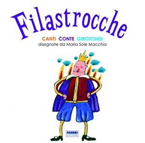 Baixar Filastrocche. Canti conte girotondi (Varia 4-6 anni) pdf, epub, ebook