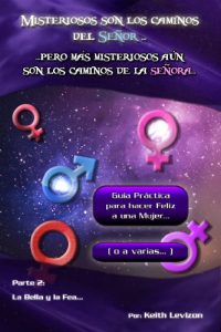 Baixar MISTERIOSOS SON LOS CAMINOS DEL SEÑOR… PERO MAS MISTERIOSOS AUN SON LOS CAMINOS DE LA SEÑORA PARTE II (Spanish Edition) pdf, epub, ebook