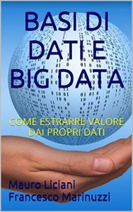Baixar BASI DI DATI E BIG DATA: COME ESTRARRE VALORE DAI PROPRI DATI pdf, epub, ebook
