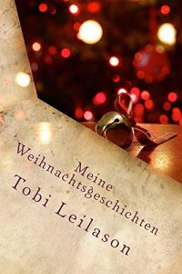 Baixar Meine Weihnachtsgeschichten (German Edition) pdf, epub, ebook