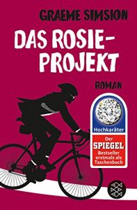 Baixar Das Rosie-Projekt: Roman (Hochkaräter) (German Edition) pdf, epub, ebook