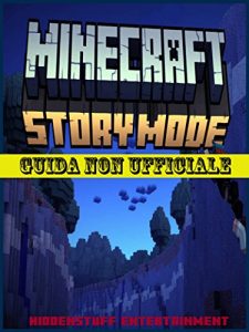 Baixar Minecraft Story Mode: Guida non ufficiale pdf, epub, ebook