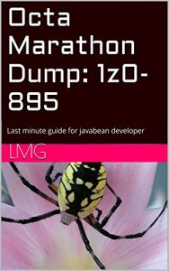 Baixar Octa Marathon Dump: 1z0-895: Last minute guide for javabean developer (English Edition) pdf, epub, ebook