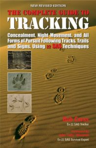 Baixar The Complete Guide to Tracking: Following tracks, trails and signs, concealment, night movement and all forms of pursuit (English Edition) pdf, epub, ebook