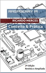 Baixar Raspberry Pi – Conceito & Prática (Portuguese Edition) pdf, epub, ebook