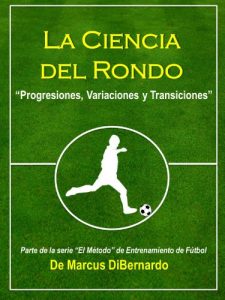 Baixar La Ciencia del Rondo: Progresiones, Variaciones y Transiciones (Spanish Edition) pdf, epub, ebook