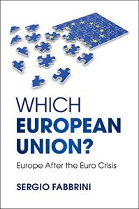 Baixar Which European Union?: Europe After the Euro Crisis pdf, epub, ebook