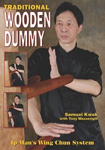Baixar Traditional Wooden Dummy: Ip ManŽs Wing Chun System (English Edition) pdf, epub, ebook