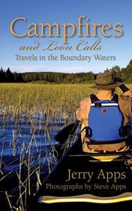 Baixar Campfires and Loon Calls: Travels in the Boundary Waters pdf, epub, ebook
