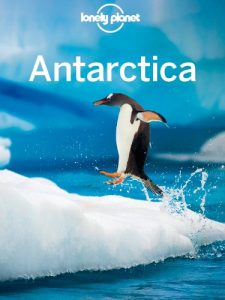 Baixar Lonely Planet Antarctica (Travel Guide) pdf, epub, ebook