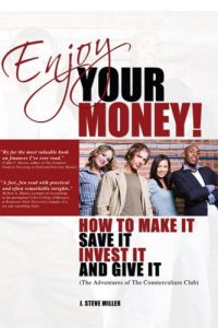 Baixar Enjoy Your Money!: How to Make It, Save It, Invest It and Give It (English Edition) pdf, epub, ebook