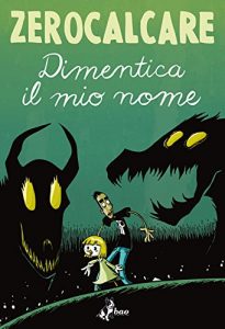 Baixar Dimentica il mio nome pdf, epub, ebook