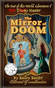 Baixar The Mirror of Doom (The Out-of-this-World Adventures of Tim Hunter Book 1) (English Edition) pdf, epub, ebook