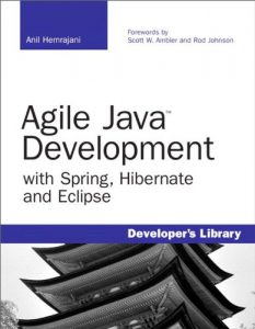 Baixar Agile Java Development with Spring, Hibernate and Eclipse (Developer’s Library) pdf, epub, ebook