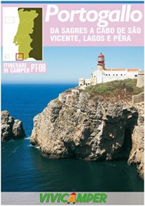 Baixar Portogallo in Camper PT-06: Itinerari Scelti per Camperisti (Itinerari in Camper – Portogallo) pdf, epub, ebook