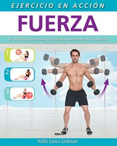 Baixar Ejercicio en acción: Fuerza (PRÁCTICA ILUSTRADA) pdf, epub, ebook