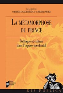 Baixar La métamorphose du prince (Res Publica) pdf, epub, ebook