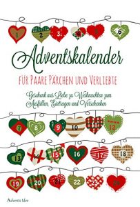 Baixar Adventskalender für Paare Pärchen und Verliebte Geschenk aus Liebe zu Weihnachten zum Ausfüllen, Eintragen und Verschenken (German Edition) pdf, epub, ebook