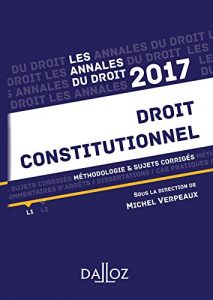 Baixar Annales Droit constitutionnel 2017 : Méthodologie & sujets corrigés (Annales du droit) (French Edition) pdf, epub, ebook