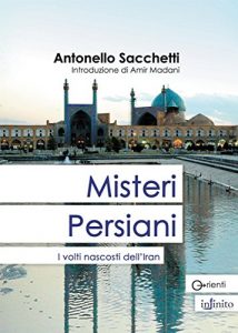 Baixar Misteri persiani: I volti nascosti dell’Iran (Orienti) pdf, epub, ebook