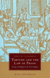 Baixar Torture and the Law of Proof: Europe and England in the Ancien Régime pdf, epub, ebook