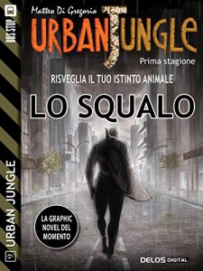 Baixar Urban Jungle: Lo squalo pdf, epub, ebook