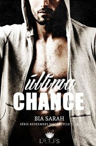 Baixar Última Chance (Série Redeemers Motorcycle Club Livro 1) (Portuguese Edition) pdf, epub, ebook