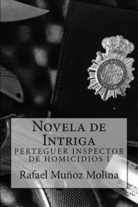 Baixar Novela de Intriga: Perteguer, Inspector de Homicidios I (Spanish Edition) pdf, epub, ebook